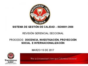 SISTEMA DE GESTIN DE CALIDAD ISO 9001 2008