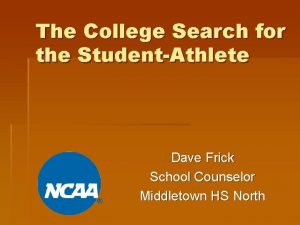 The College Search for the StudentAthlete Dave Frick