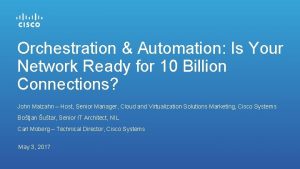 Orchestration Automation Is Your Network Ready for 10