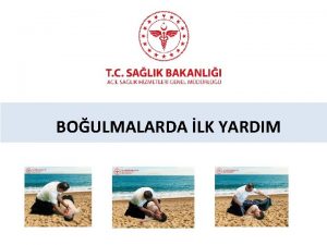 BOULMALARDA LK YARDIM Sunum Plan Tanmlar Boulma iin