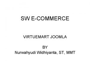 SW ECOMMERCE VIRTUEMART JOOMLA BY Nurwahyudi Widhiyanta ST