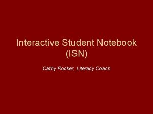 Interactive Student Notebook ISN Cathy Rocker Literacy Coach