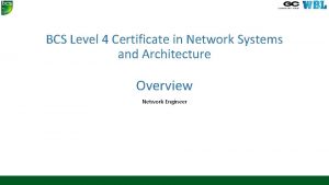 BCS Level 4 Certificate in Network Systems and