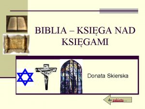 BIBLIA KSIGA NAD KSIGAMI Donata Skierska do pakietu