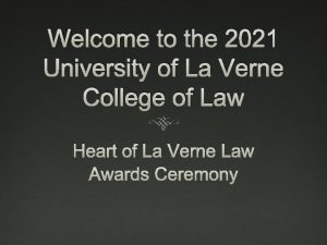 Welcome to the 2021 University of La Verne