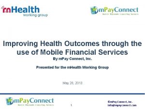 Improving Health Outcomes through the use of Mobile