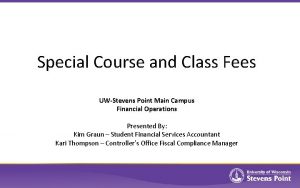 Special Course and Class Fees UWStevens Point Main