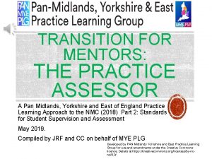 TRANSITION FOR MENTORS THE PRACTICE ASSESSOR A Pan