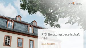 Pf O Beratungsgesellschaft mb H Lich 6 Mrz