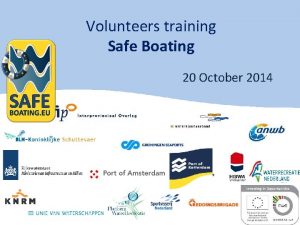 Volunteers training Safe Boating 20 October 2014 programme