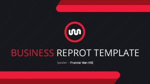 BUSINESS REPROT TEMPLATE Speaker Financial Man HRZ BUSINESS