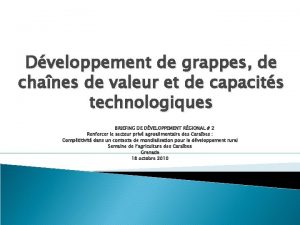 Dveloppement de grappes de chanes de valeur et