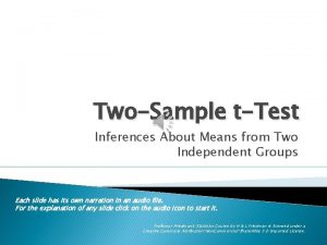 TwoSample tTest Inferences About Means from Two Independent