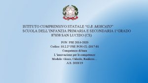 ISTITUTO COMPRENSIVO STATALE G B MOSCATO SCUOLA DELLINFANZIA