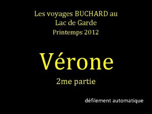 Les voyages BUCHARD au Lac de Garde Printemps