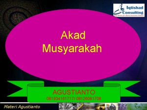 Akad Musyarakah AGUSTIANTO 081934161717 08126081708 www iqtishadconsulting com