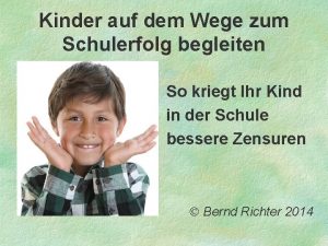 Kinder auf dem Wege zum Schulerfolg begleiten So