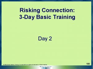 Risking Connection 3 Day Basic Training Day 2