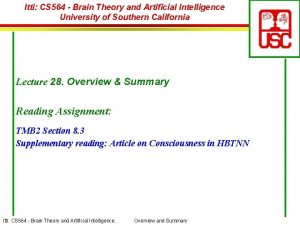 Itti CS 564 Brain Theory and Artificial Intelligence