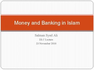 Money and Banking in Islam Salman Syed Ali