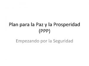 Plan para la Paz y la Prosperidad PPP