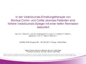 In der VedolizumabErhaltungstherapie von Morbus Crohn und Colitis