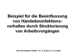 Beispiel fr die Beeinflussung von Hndedesinfektionsverhalten durch Strukturierung