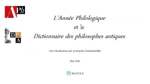 LAnne Philologique et le Dictionnaire des philosophes antiques