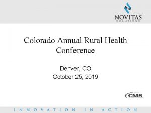 Colorado Annual Rural Health Conference Denver CO October