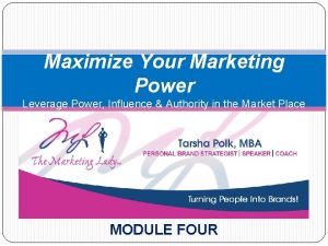 Maximize Your Marketing Power Leverage Power Influence Authority