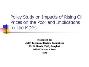 Policy Study on Impacts of Rising Oil Prices