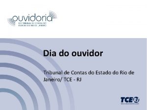 Dia do ouvidor Tribunal de Contas do Estado