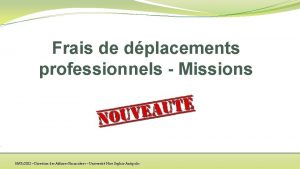 Frais de dplacements professionnels Missions 05012022 Direction des