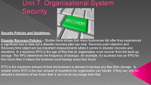 Unit 7 Organisational System Security Policies and Guidelines