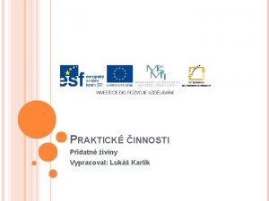 PRAKTICK INNOSTI Pdatn iviny Vypracoval Luk Karlk VODA