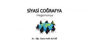 SYAS CORAFYA Hegemonya Dr r yesi Fatih ALTU