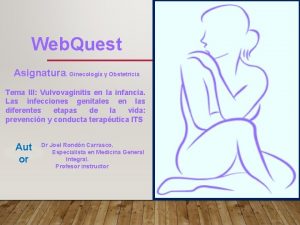 Web Quest Asignatura Ginecologa y Obstetricia Tema III