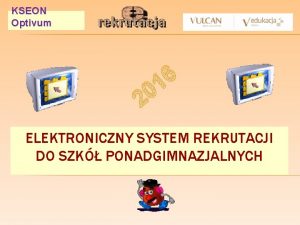 KSEON Optivum 6 1 0 2 ELEKTRONICZNY SYSTEM