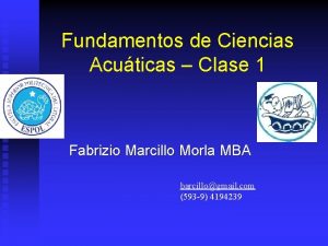 Fundamentos de Ciencias Acuticas Clase 1 Fabrizio Marcillo