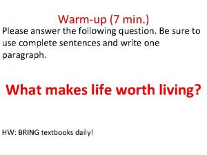 Warmup 7 min Please answer the following question