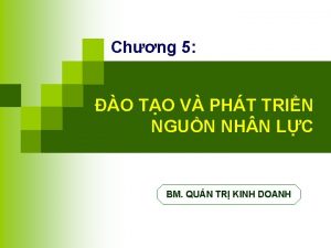 Chng 5 O TO V PHT TRIN NGUN