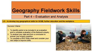 Geography Fieldwork Skills Part 4 Evaluation and Analysis