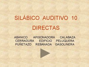 SILBICO AUDITIVO 10 DIRECTAS ABANICO APISONADORA CALABAZA CERRADURA