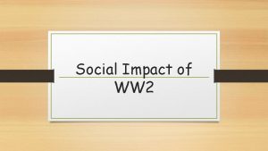 Social Impact of WW 2 Learning Intentions Describe