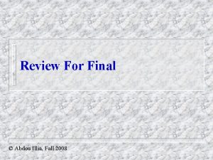 Review For Final Abdou Illia Fall 2008 Network