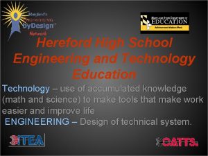 Hereford High School Engineering and Technology Education Technology