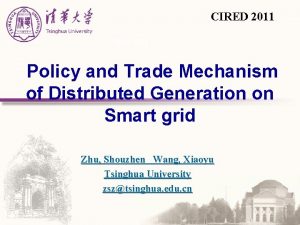 CIRED 2011 Policy and Trade Mechanism of Distributed