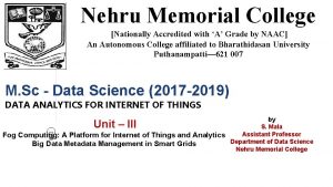 Nehru Memorial College Nationally Accredited with A Grade