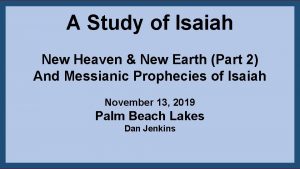 A Study of Isaiah New Heaven New Earth