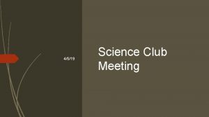 4519 Science Club Meeting Sign in Science Joke